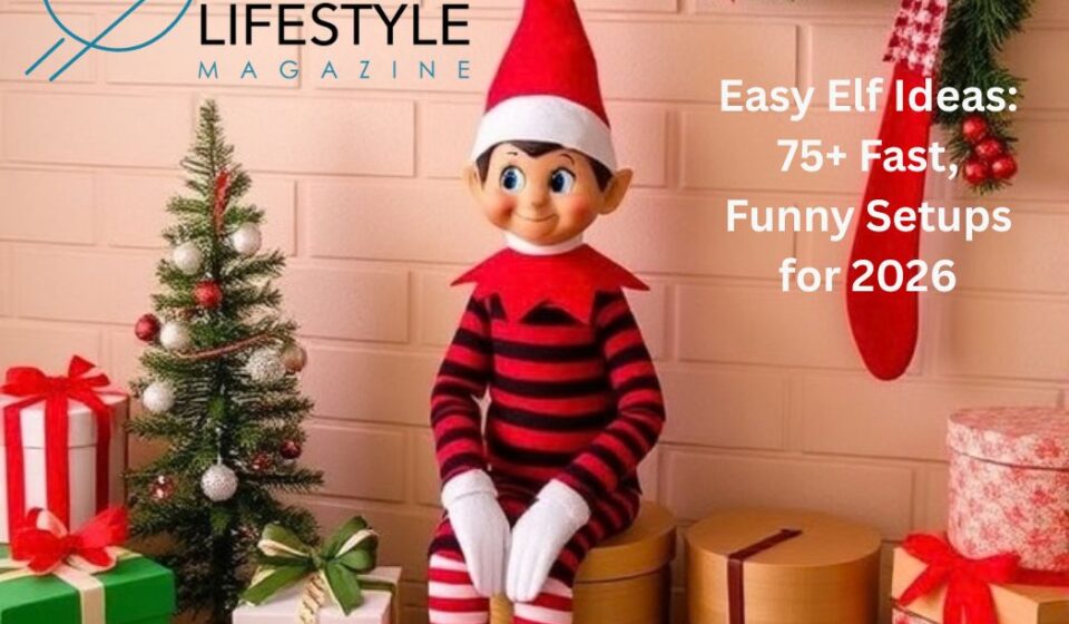 Easy Elf Ideas