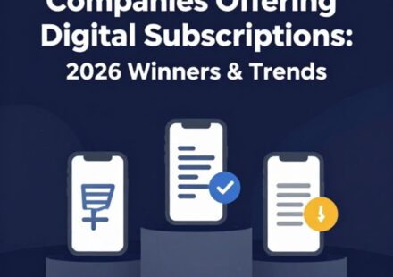 Companies Offering Digital Subscriptions